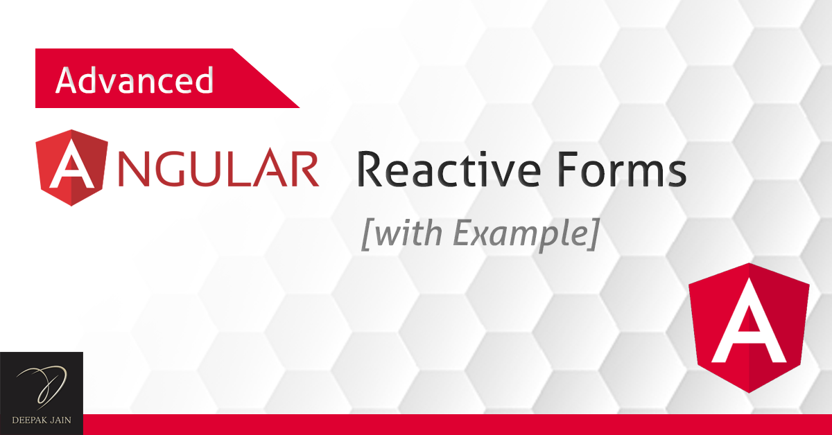 Advanced Angular Reactive Forms with Example