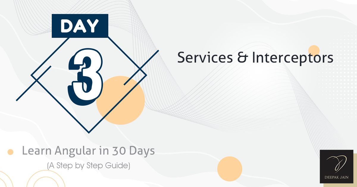 Day 03: Services and Interceptors